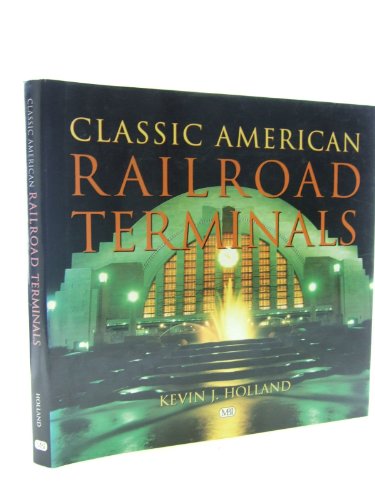 Classic American Railroad Terminals idée cadeau idéal passionné train