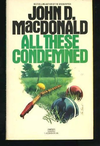 All These Condemned by John D. MacDonald (1982-... B01I27591W Book Cover
