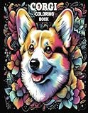 Corgi Coloring Book: Corgi Adventures the coloring book for corgi lovers