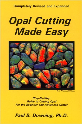 Opal Cutting Made Easy