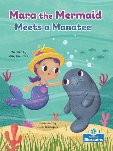 Mara the Mermaid Meets a Manatee