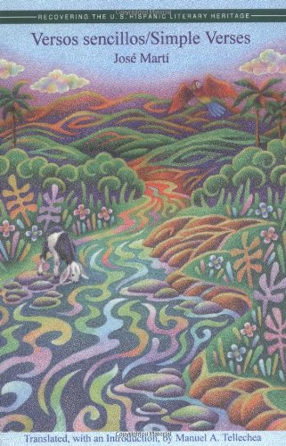 Versos Sencillos: Simple Verses (Recovering The Us Hispanic Literary Heritage) (Pinata Books For Young Adults) (English, Spanish And Spanish Edition) #TOP2