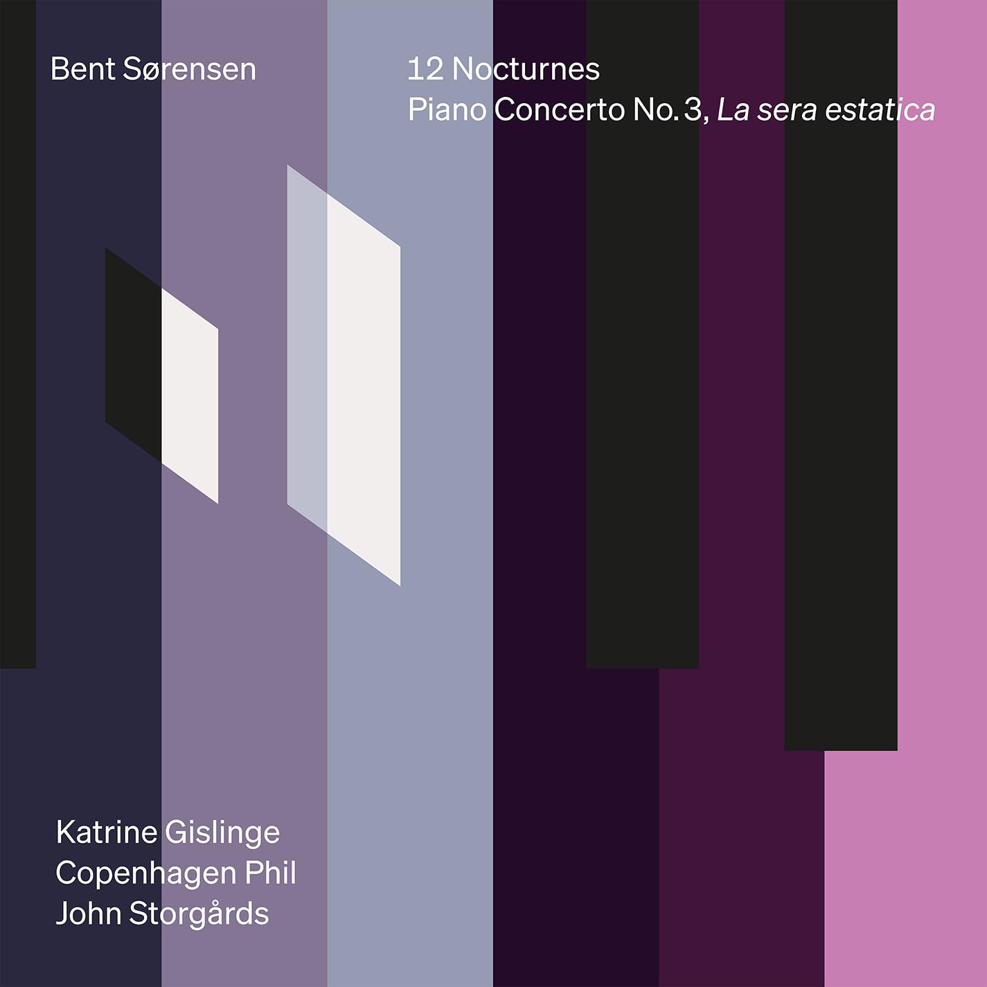 8224747 Katrine Gislinge; Copenhagen Philharmonic; John Storgards Bent Sorensen
