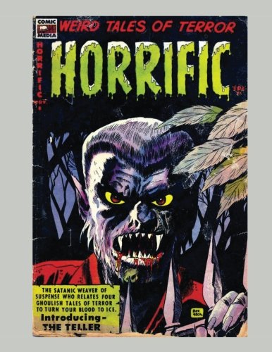 Horrific #8: Weird Tales Of Terror - All Stories - No Ads