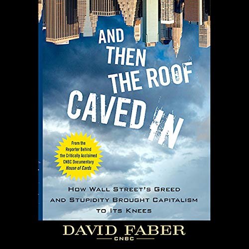 And Then the Roof Caved In by David Faber episode artwork