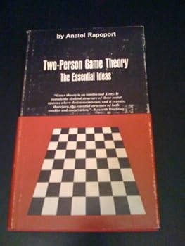 Hardcover Two-Person Game Theory: The Essential Ideas Book