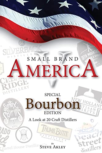 Small Brand America V: Special Bourbon Edition 0990606023 Book Cover