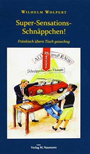 Preisvergleich Produktbild Super-Sensations-Schnäppchen!: Fränkisch übern Tisch gezochng