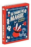  52 tours de magie pour épater tes copains !