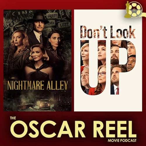 2021 Best Picture Reviews: NIGHTMARE ALLEY & DON&rsquo;T LOOK UP Podcast Por  arte de portada