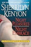 Night Pleasures/Night Embrace (Dark-Hunter Novels Books 2 and 3)