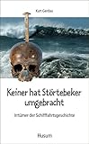 Keiner hat Störtebeker umgebracht: Irrtümer der Schifffahrtsgeschichte (Husum-Taschenbuch)