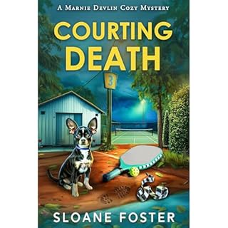 Courting Death Audiobook By Sloane Foster, Barbara Boguski cover art