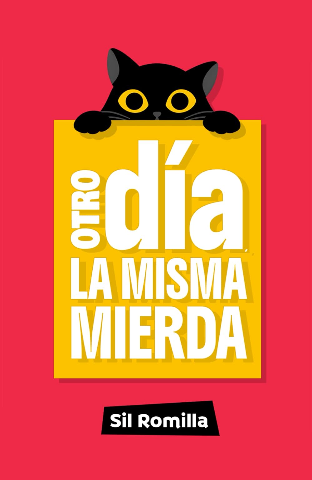 Otro día, la misma mierda