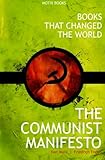 The Communist Manifesto (Books That Changed The World)