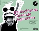 Deutschlands führende Agenturen: Das Workbook zur richtigen Agenturauswahl 2021