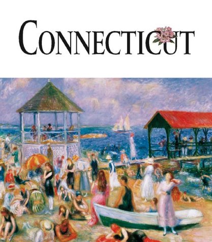 Art of the State: Connecticut Harris, Patricia and Lyon, David