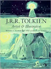 J.R.R. Tolkien: Artist & Illustrator book cover