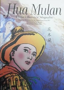 Paperback Hua Mulan : China's Sweetest Magnolia Book