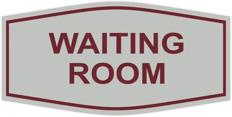 Signs ByLITA Fancy Waiting Room Sign(Light Grey/Burgundy)-Medium