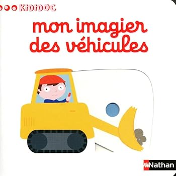 Paperback Numéro 1 Mon imagier des véhicules - Imagiers Kididoc (01) (French Edition) [French] Book