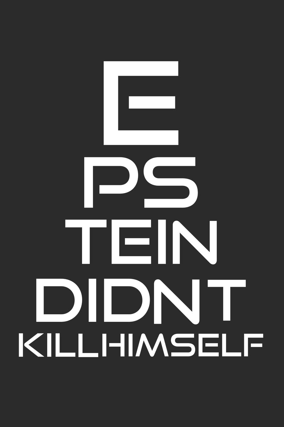 Jeffrey Epstein Didn't Kill Himself / Notebook / Journal / Size "9.x6" / 110 Pages: Notebook and Journal for the Epstein