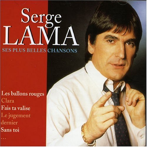 Plus Belles Chansons [Audio CD] Lama, Serge