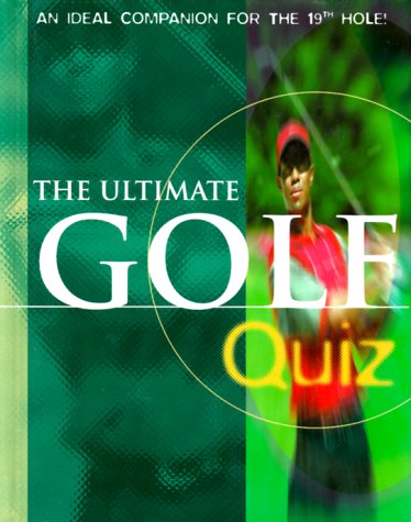 The Ultimate Golf Quiz