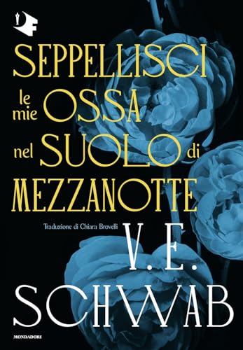 Seppellisci le mie ossa nel suolo di mezzanotte