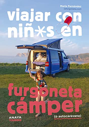 Viajar con niños en furgoneta cámper (o autocaravana)...