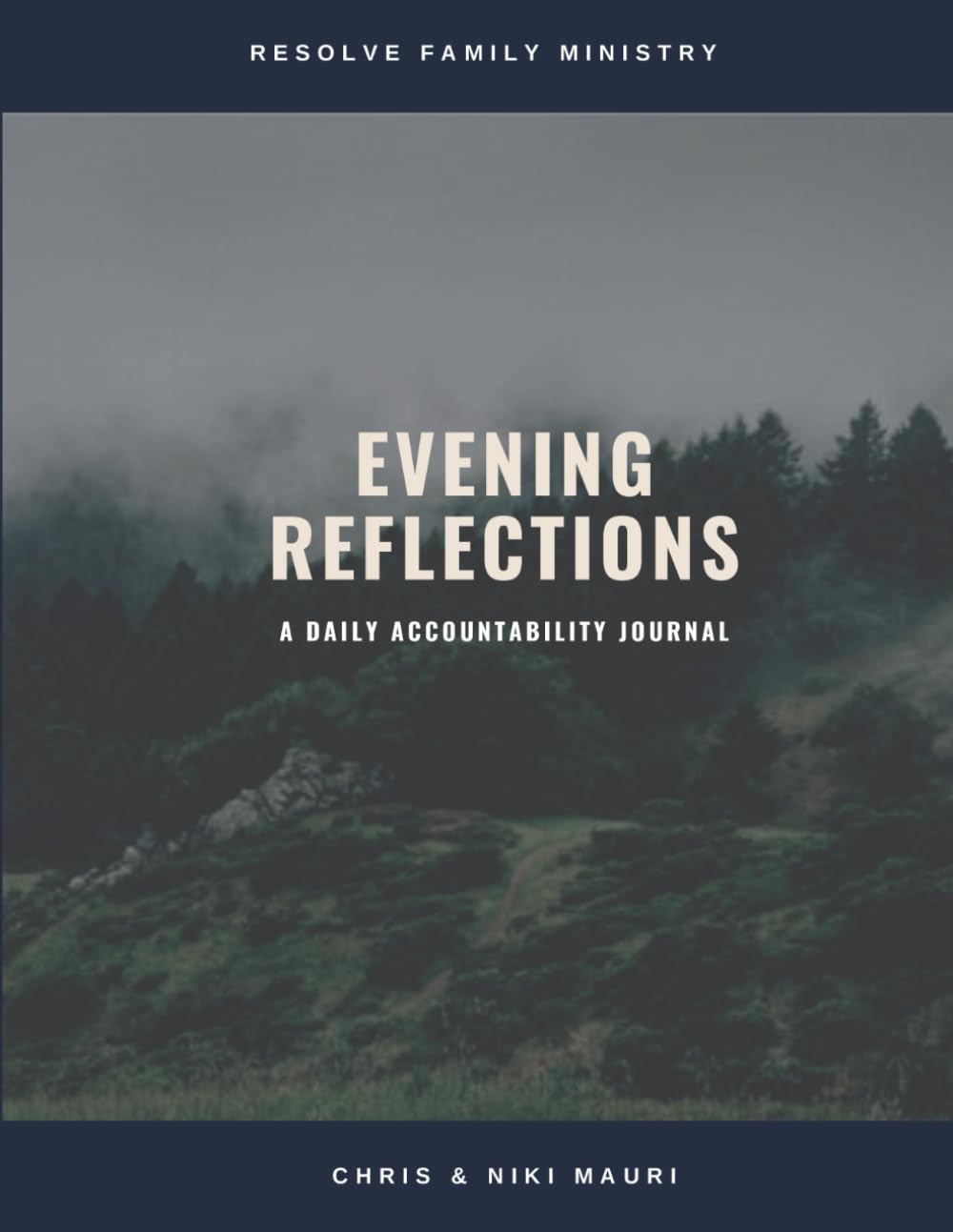 Evening Reflections: A Daily Accountability Journal