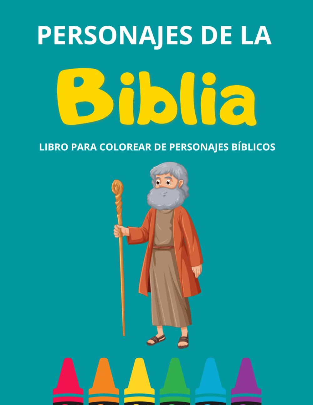 Libros de Colorear cristianos para Niños en español: Personajes Bíblicos para Aprender y Divertirse (Spanish Edition)
