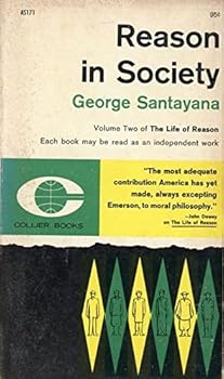 Paperback REASON IN SOCIETY VOL. II THE LIFE OF REASON OR THE PHASES OF HUMAN PROGRESS Book