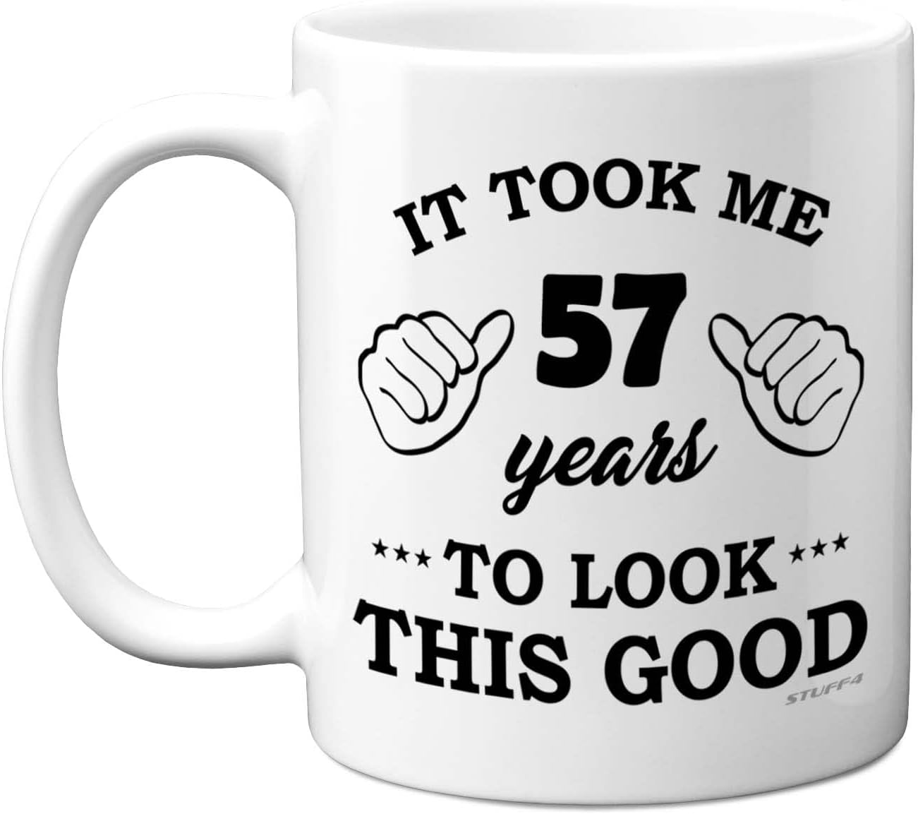 Stuff4 57th Birthday Gifts for Men Women Birthday Mug for 57 Year Old, It Took Me 57 Years to Look This Good Mug