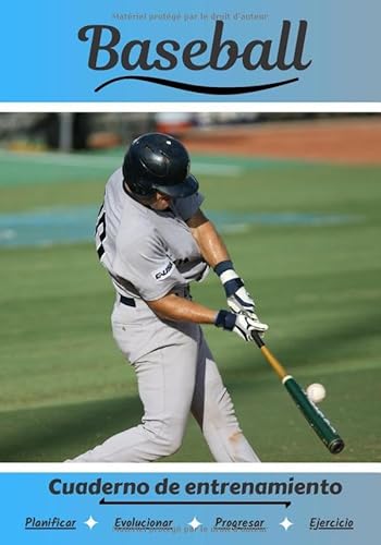 Baseball Carnet d’entraînement: Cahier d'exercice pour progresser | Sport et passion pour le Baseball | Livre pour enfant ou adulte | Entraînement et apprentissage, cahier de sport |