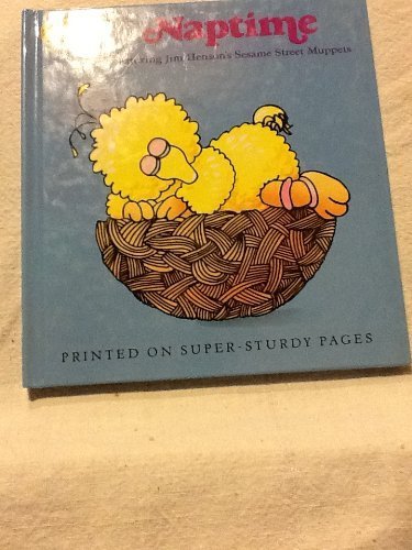 NAPTIME (Sesame Street Toddler Books): Sesame Street: 9780394858289 ...