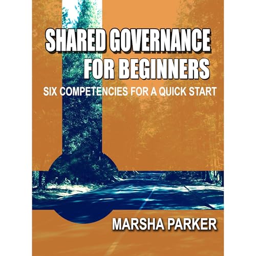 Shared Governance for the Beginner by Marsha Parker episode artwork