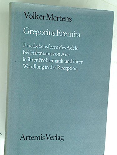 Amazon.com: Gregorius Eremita: E. Lebensform d. Adels bei Hartmann von