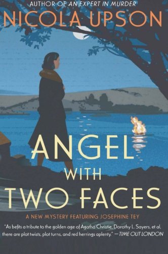 Angel with Two Faces: A Mystery Featuring Josephine Tey