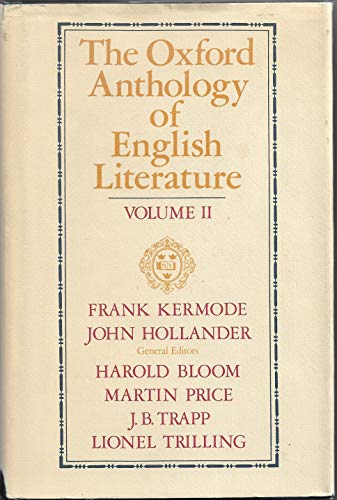 The Oxford Anthology of English Literature. Volume II. 1800 to the Present.