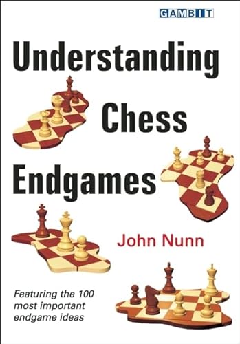 Understanding Chess Endgames