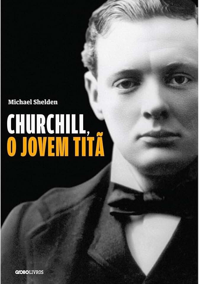 Churchill, o jovem titã