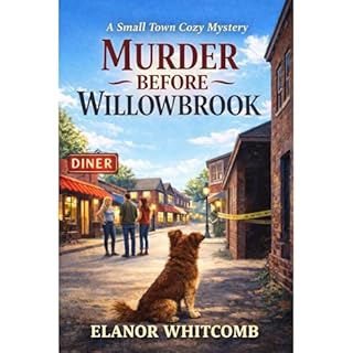 Murder Before Willowbrook Audiobook By Elanor Whitcomb cover art