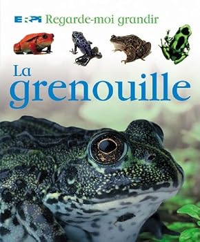 Hardcover Grenouille (la) regarde-moi grandir [French] Book