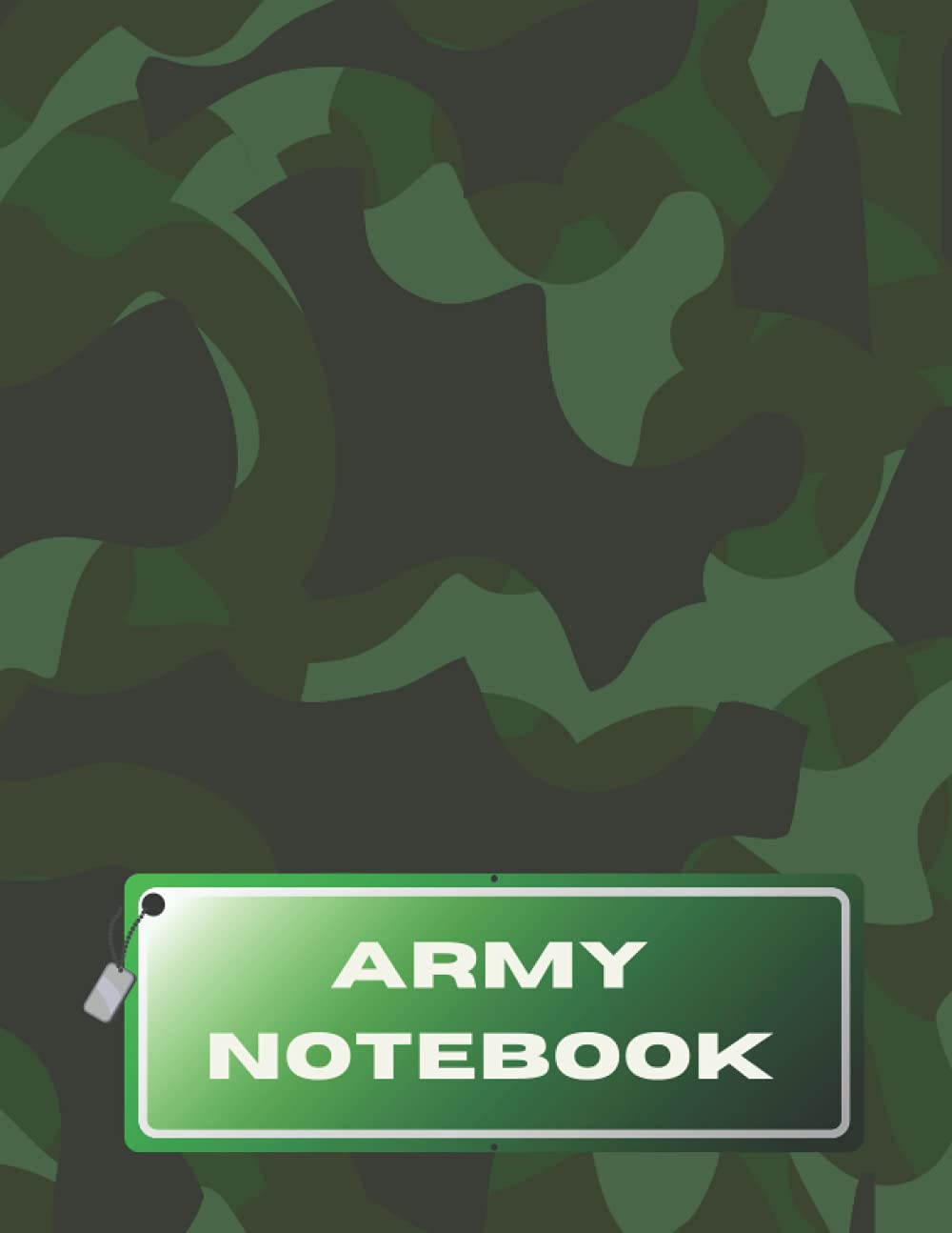 Army Notebook, Memorandum, Journal to Write In. - Army Military Notebook. Army Recruits Notebook. Army Veterans Notebook. - Army themed Notebook