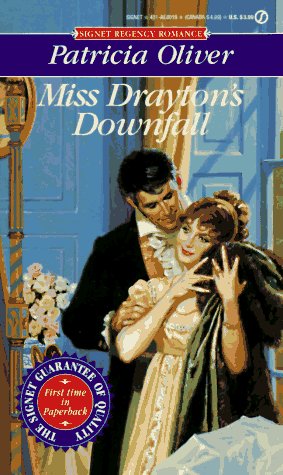 Miss Drayton's Downfall (Signet Regency Romance)