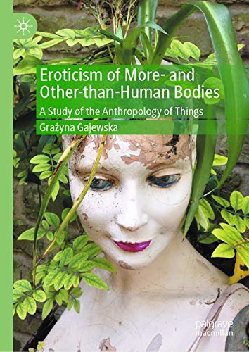 Buy Eroticism of More- and Other-than-Human Bodies — BookShops.in