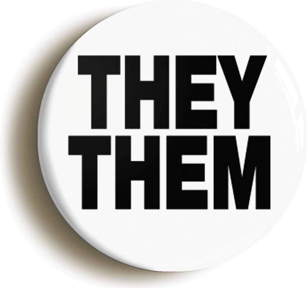 THEY THEM GENDER PRONOUNS LGBTQ DIVERSITY BUTTON BADGE : Amazon.co.uk ...