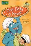 Ord Eats a Pizza