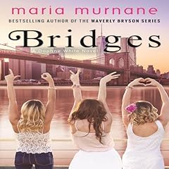 Bridges: Daphne White Novels, Volume 2 cover art